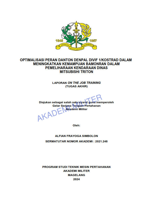 OPTIMALISASI PERAN DANTON DENPAL DIVIF 1/KOSTRAD DALAM MENINGKATKAN KEMAMPUAN BAMONRAN DALAM PEMELIHARAAN KENDARAAN DINAS MITSUBISHI TRITON